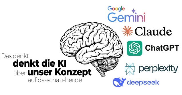 Das denkt die KI über unser Konzept auf DA SCHAU HER