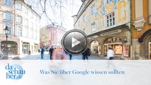 da-schau-her.de ... was sie über google wissen sollten